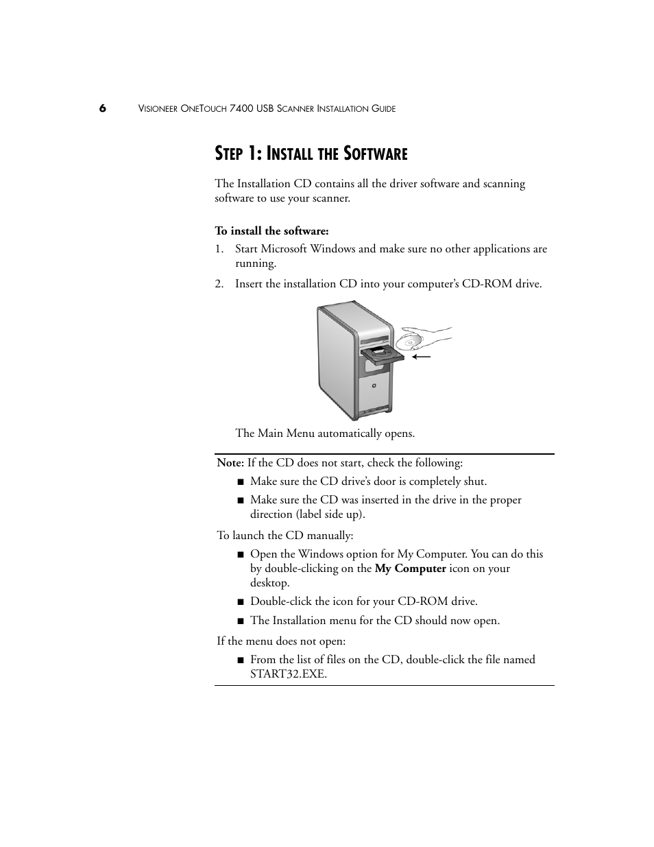Step 1: install the software, Nstall, Oftware | Visioneer OneTouch 7400 User Manual | Page 11 / 122