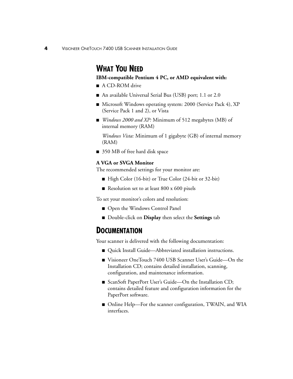 What you need, Documentation, What you need documentation | Ocumentation | Visioneer OneTouch 7400 User Manual | Page 9 / 122