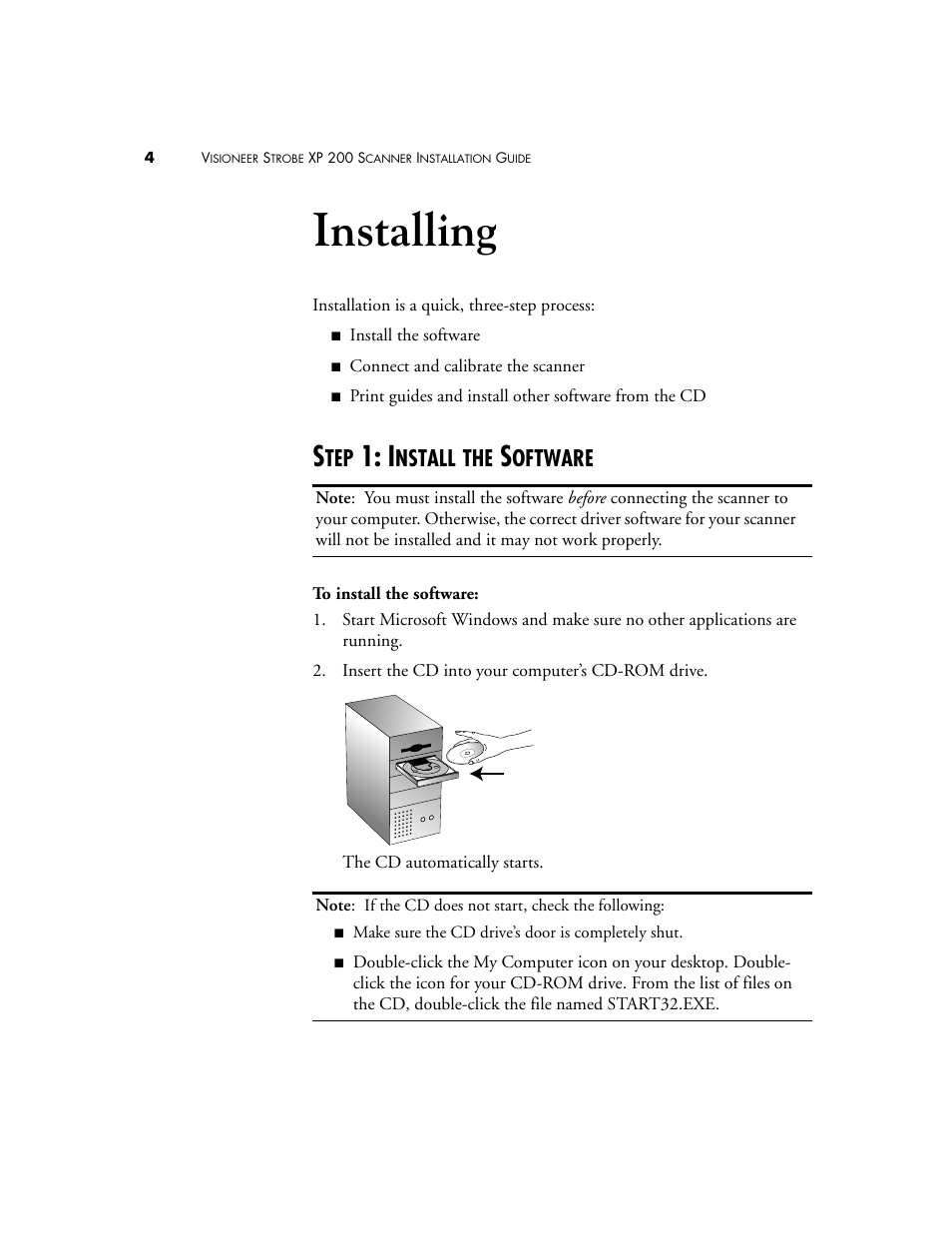 Chapter1: installing, Step 1: install the software, Installing | Nstall, Oftware | Visioneer Strobe XP 200 User Manual | Page 8 / 48