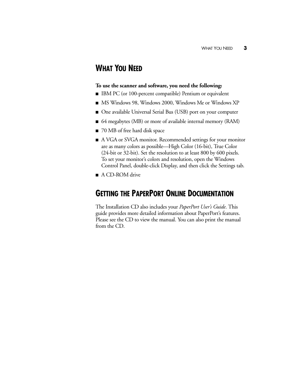 What you need, Getting the paperport online documentation | Visioneer OneTouch 58XX User Manual | Page 7 / 45