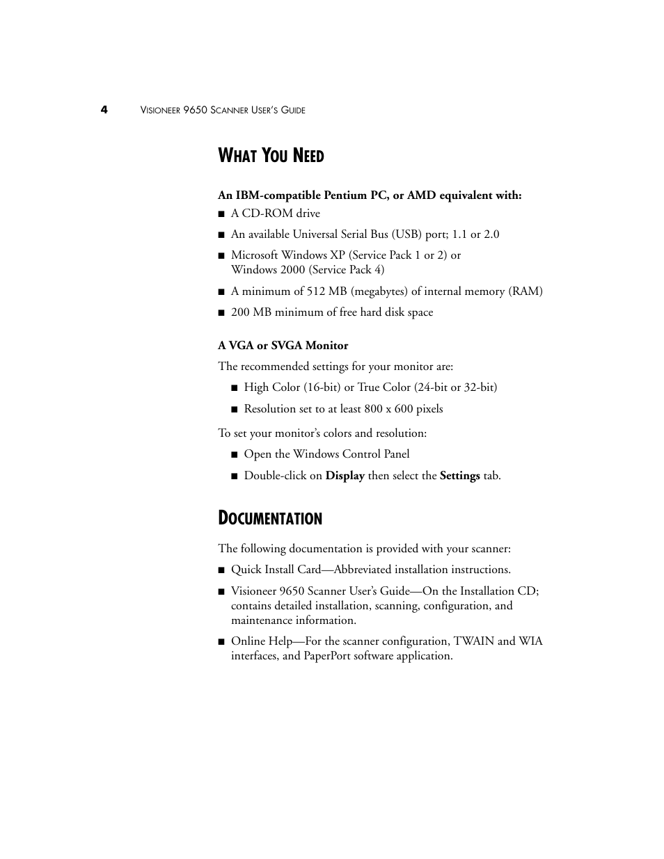 What you need, Documentation, What you need documentation | Ocumentation | Visioneer 9650 User Manual | Page 11 / 158