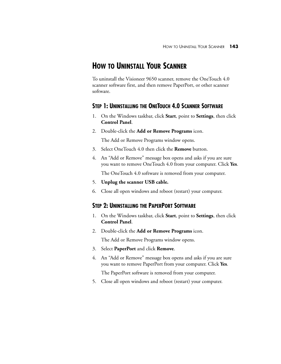 How to uninstall your scanner, Step 2: uninstalling the paperport software, Ninstall | Canner | Visioneer 9650 User Manual | Page 150 / 158