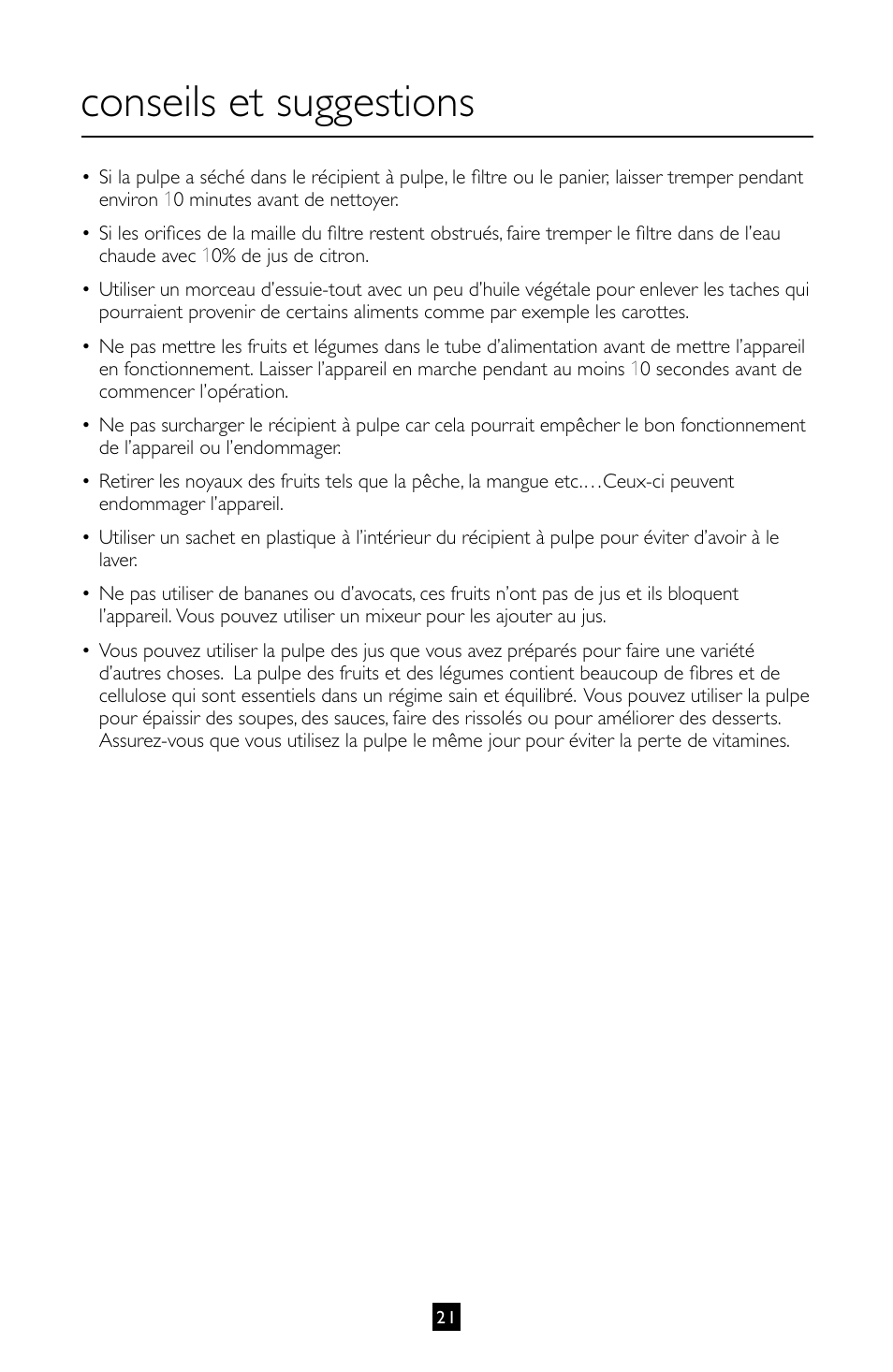 Conseils et suggestions | Villaware INSTRUCTION MANUAL FPVLJESLO1 User Manual | Page 22 / 82