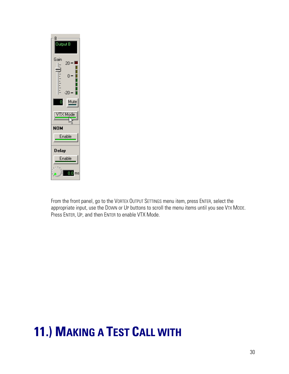 ) making a test call with soundstation vtx 1000, Aking a, All with | Vortex Media VTX 1000 User Manual | Page 30 / 103