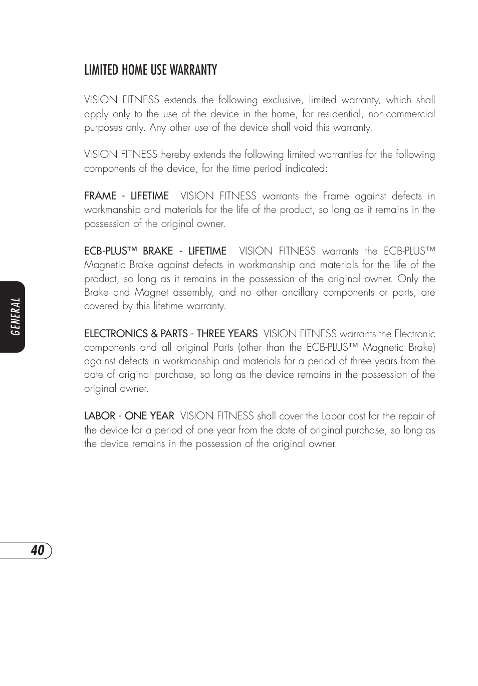 Limited home use warranty | Vision Fitness X6200HRT User Manual | Page 44 / 60