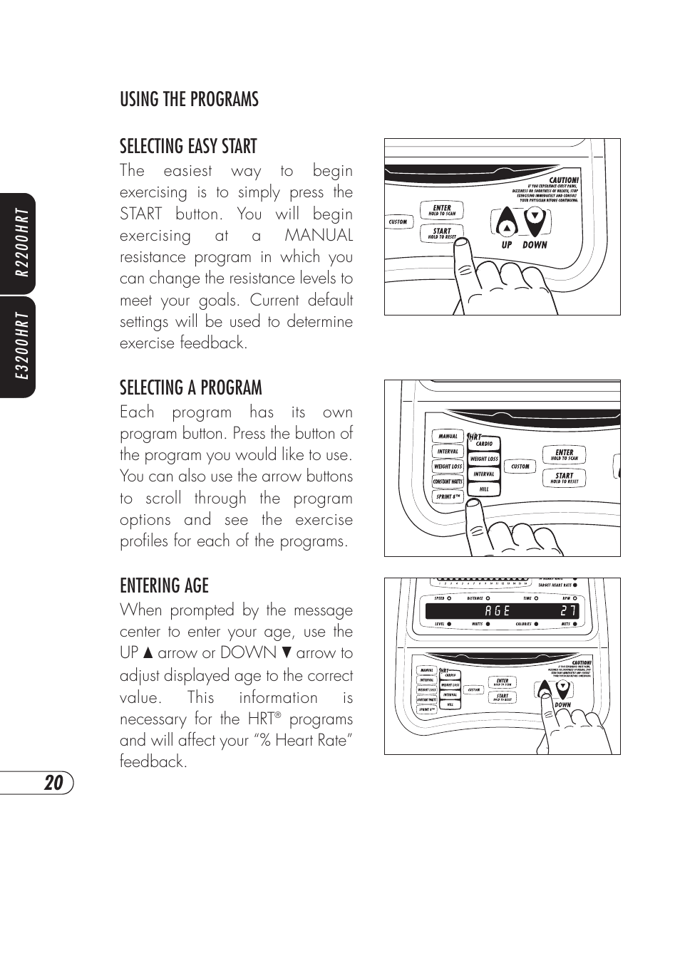 Using the programs selecting easy start, Selecting a program, Entering age | Vision Fitness E3200HRT User Manual | Page 24 / 60