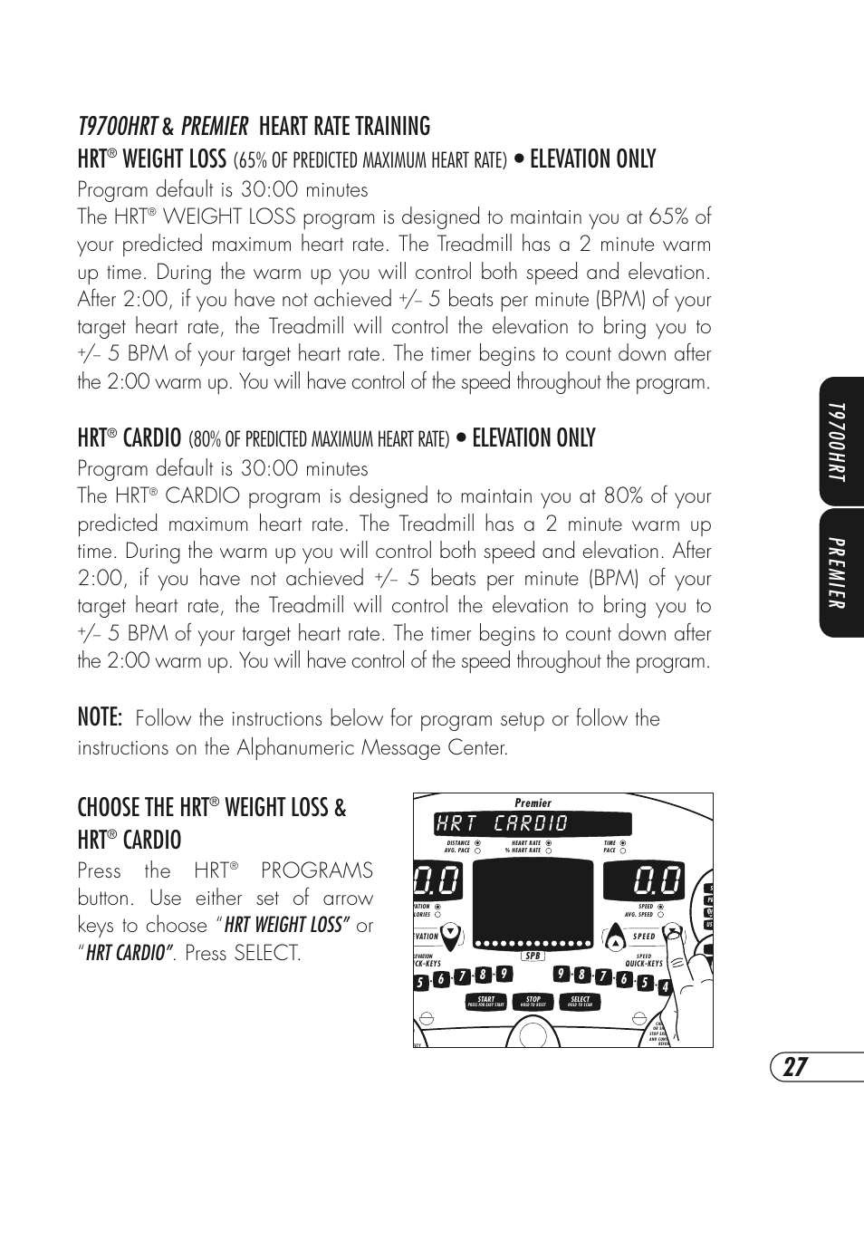 Choose the hrt, Weight loss & hrt, Cardio | T9700hrt & premier heart rate training hrt, Weight loss, Elevation only, T9700hr t premier, Press the hrt, 65% of predicted maximum heart rate), Program default is 30:00 minutes the hrt | Vision Fitness T9700 Series User Manual | Page 31 / 80