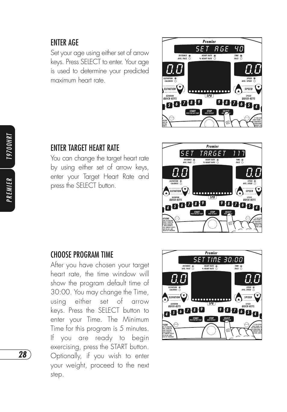 Choose program time, Enter target heart rate, Enter age | A g e 4 0 t s e, Set time, Premier t9700hr t | Vision Fitness T9700 Series User Manual | Page 32 / 80