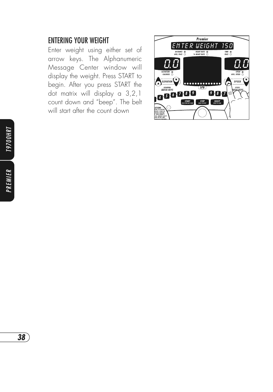 Entering your weight, Premier t9700hr t | Vision Fitness T9700 Series User Manual | Page 42 / 80