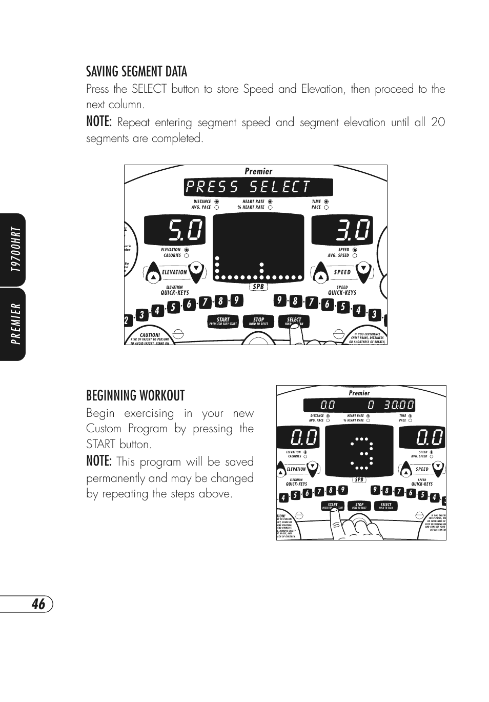 Beginning workout, Saving segment data, Premier t9700hr t | Vision Fitness T9700 Series User Manual | Page 50 / 80