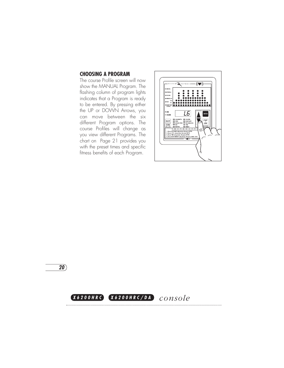 Console | Vision Fitness X6000DA User Manual | Page 24 / 60