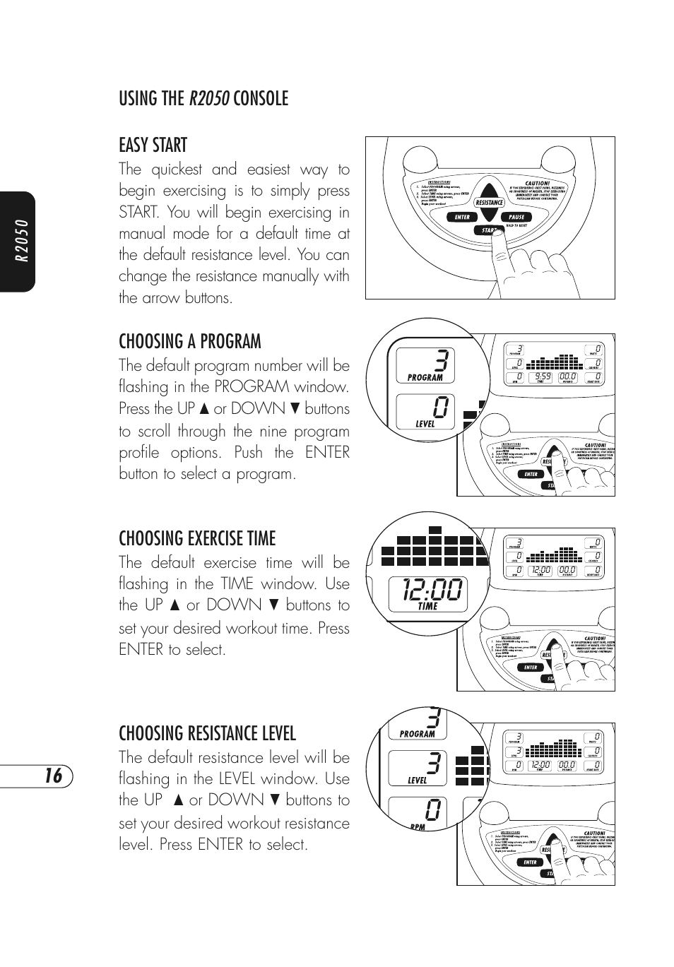 Using the r2050 console easy start, Choosing a program, Choosing exercise time | Choosing resistance level | Vision Fitness Fitness Bike User Manual | Page 20 / 48