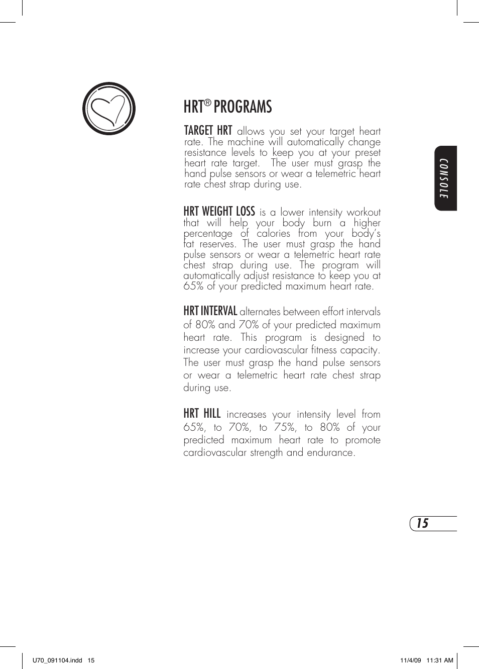 Programs, Hrt interval, Hrt weight loss | Target hrt, Hrt hill | Vision Fitness U70 User Manual | Page 19 / 44