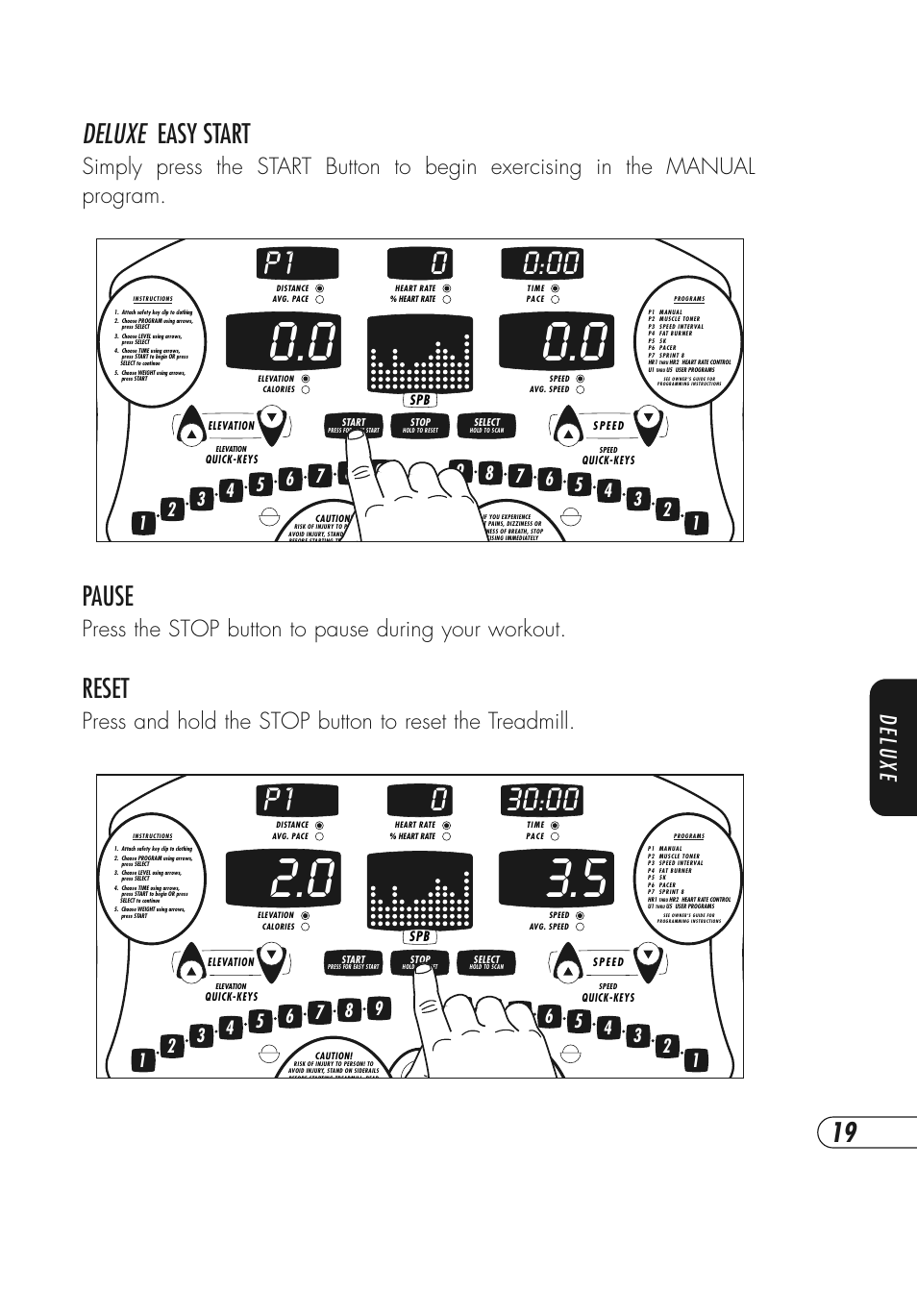 Deluxe easy start, Pause, Reset | Deluxe, Press the stop button to pause during your workout | Vision Fitness Simple and Deluxe User Manual | Page 23 / 68