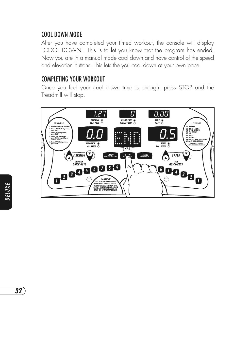 Cool down mode, Completing your workout, Deluxe | Vision Fitness Simple and Deluxe User Manual | Page 36 / 68