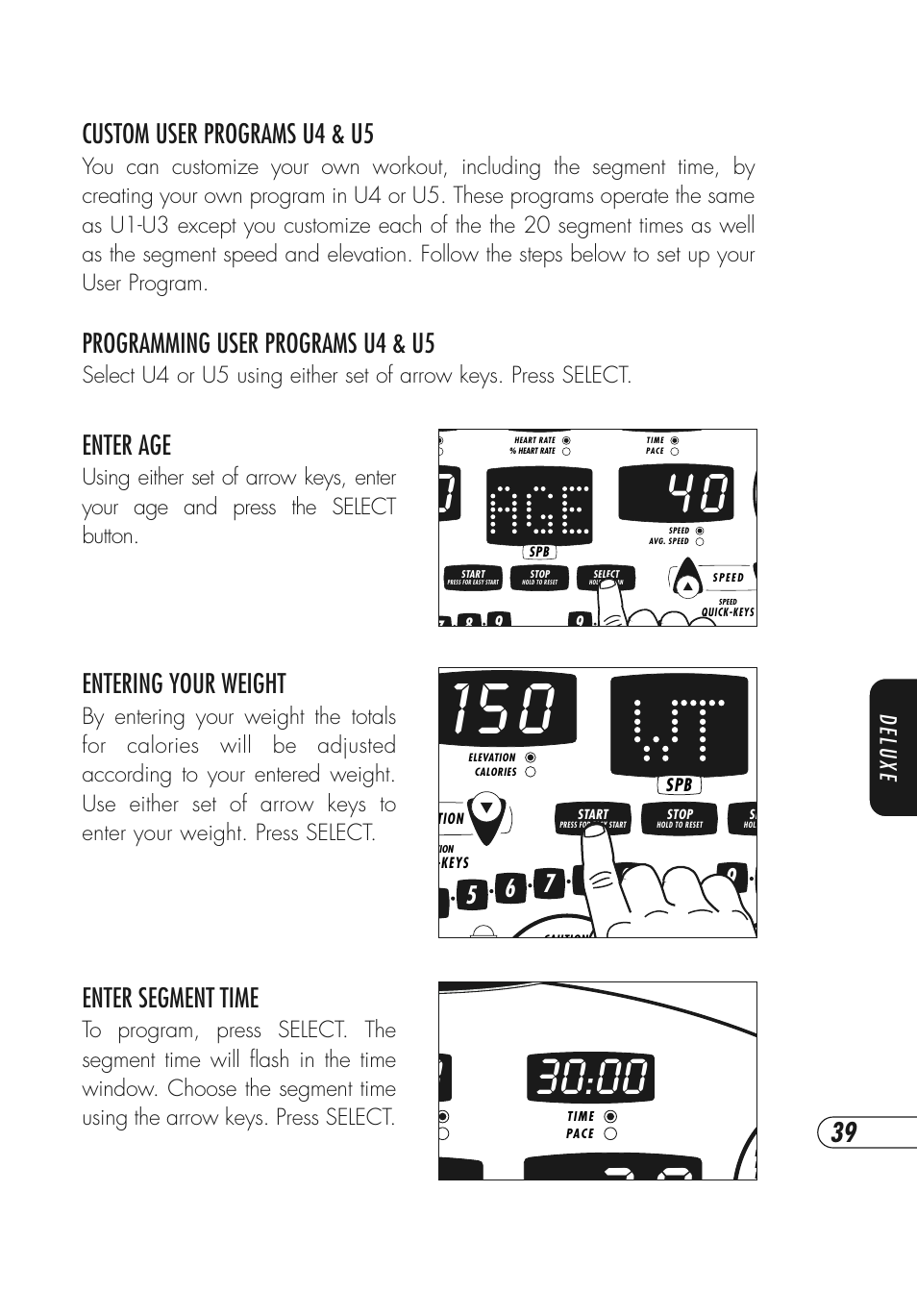 Custom user programs u4 & u5, Programming user programs u4 & u5, Entering your weight | Enter segment time, Enter age | Vision Fitness Simple and Deluxe User Manual | Page 43 / 68