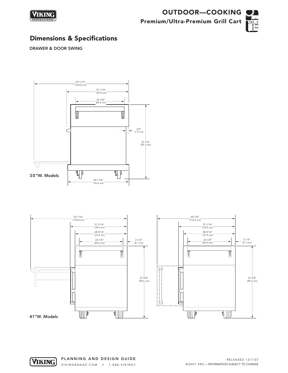 Outdoor—cooking, Dimensions & specifications, Premium/ultra-premium grill cart | Drawer & door swing, 30 ”w. models 41”w. models | Viking OUTDOOR-COOKING VGBQ3002T1NSS User Manual | Page 33 / 125