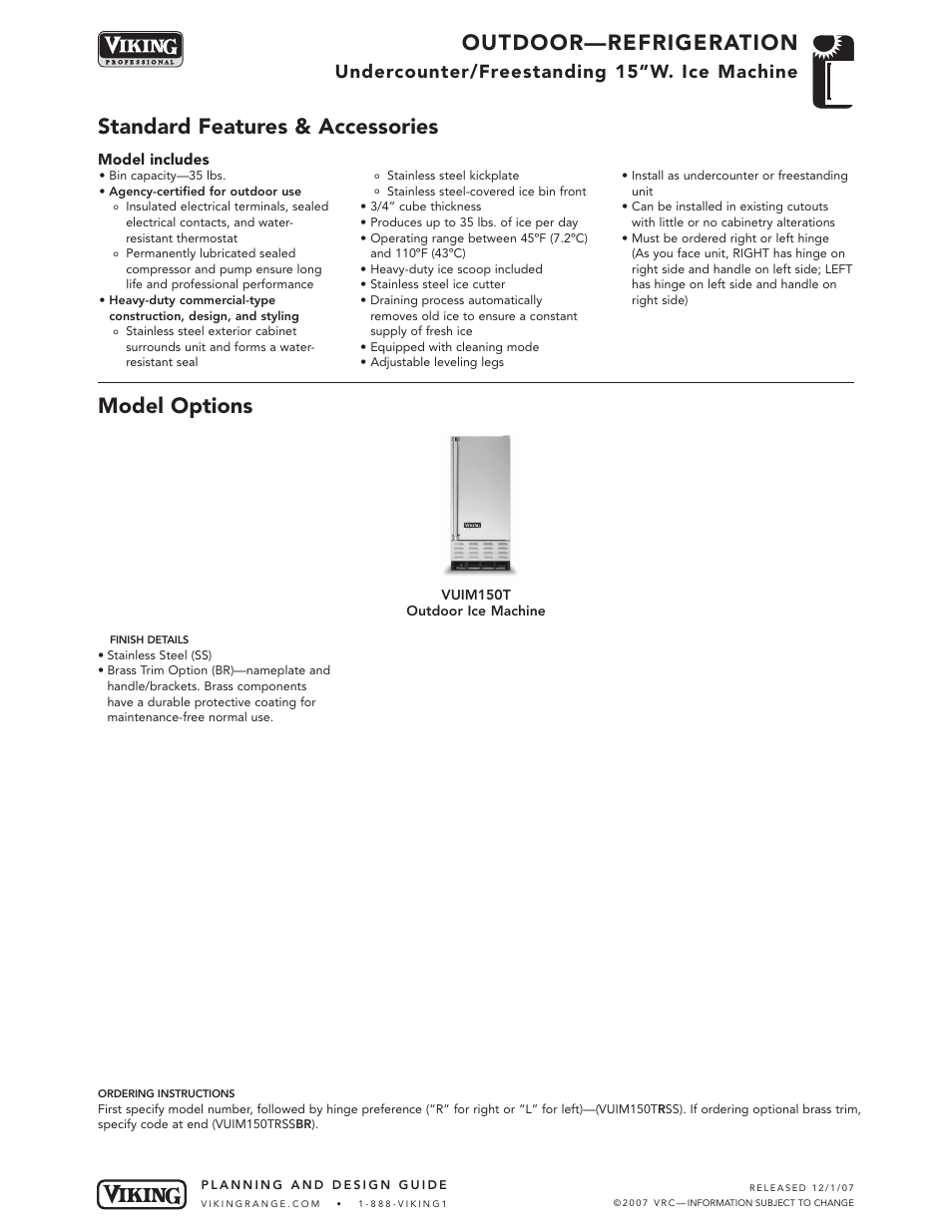 Outdoor—refrigeration, Standard features & accessories model options, Undercounter/freestanding 15”w. ice machine | Viking OUTDOOR-COOKING VGBQ3002T1NSS User Manual | Page 82 / 125