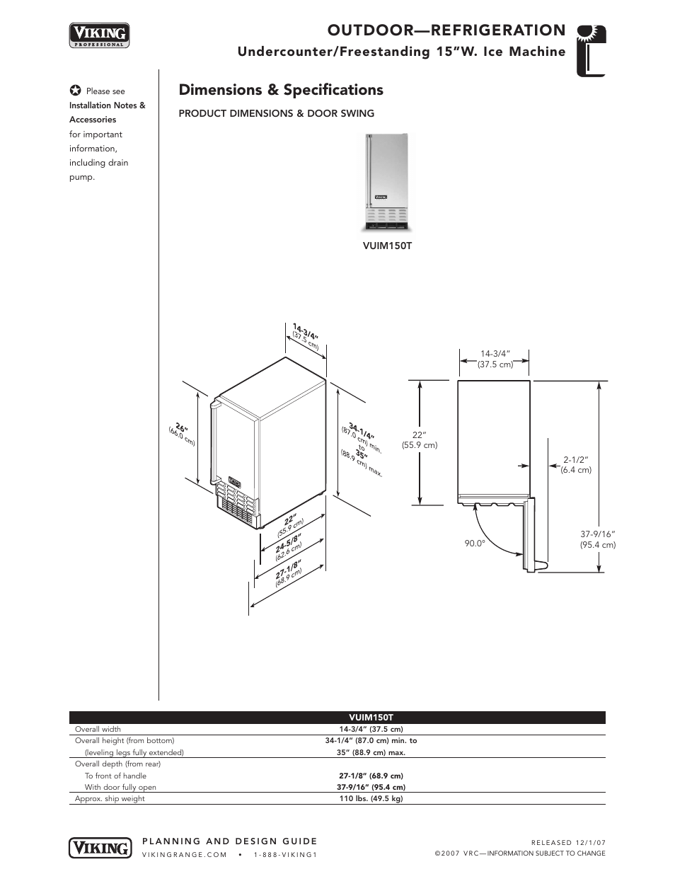 Outdoor—refrigeration, Dimensions & specifications, Undercounter/freestanding 15”w. ice machine | Viking OUTDOOR-COOKING VGBQ3002T1NSS User Manual | Page 83 / 125