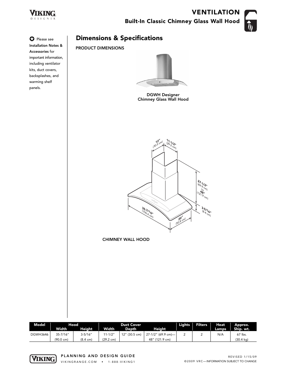 Ventilation, Dimensions & specifications, Built-in classic chimney glass wall hood | Viking DGWH User Manual | Page 2 / 6