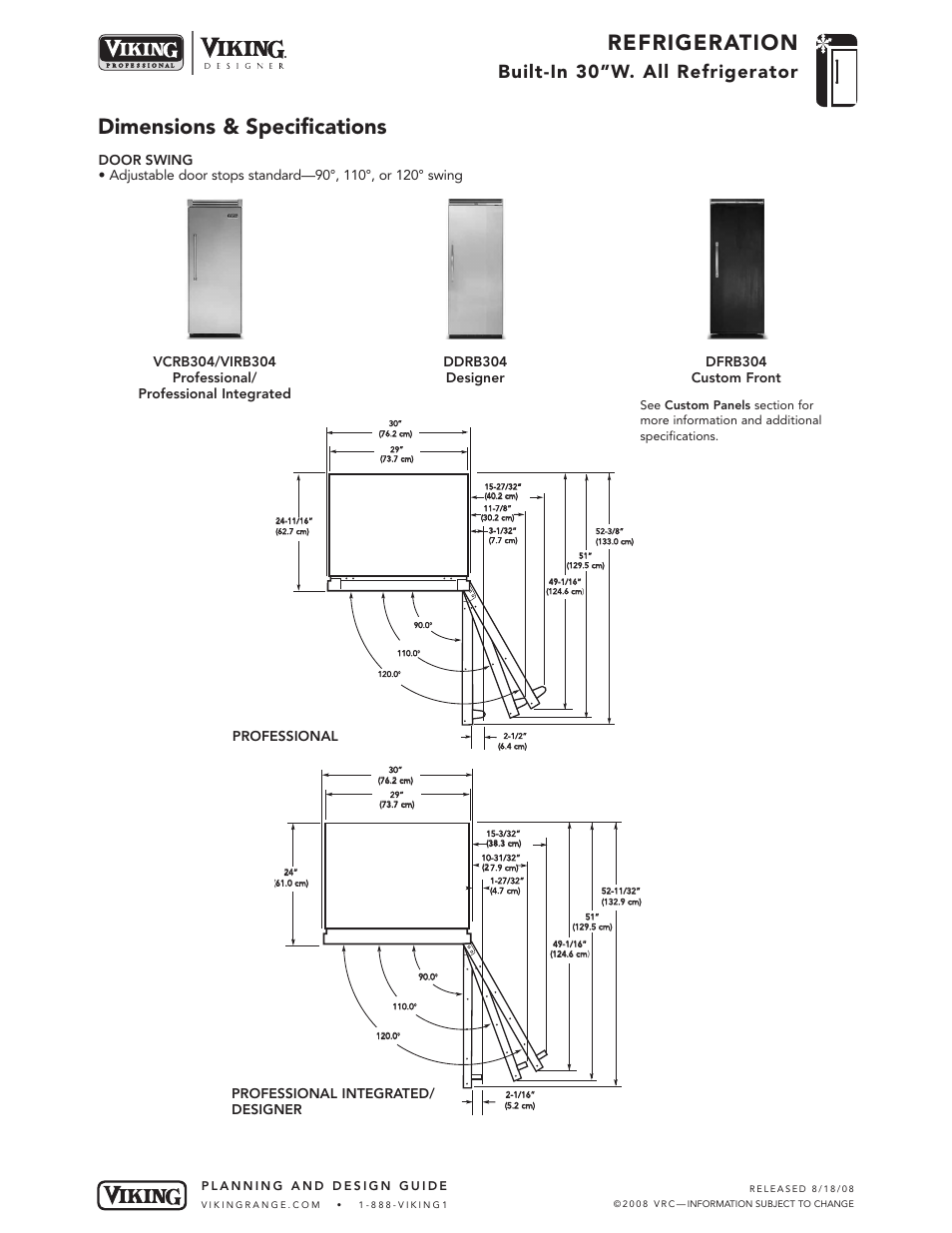 Refrigeration, Dimensions & specifications, Built-in 30”w. all refrigerator | Professional professional integrated/ designer | Viking DFRB304 User Manual | Page 4 / 10
