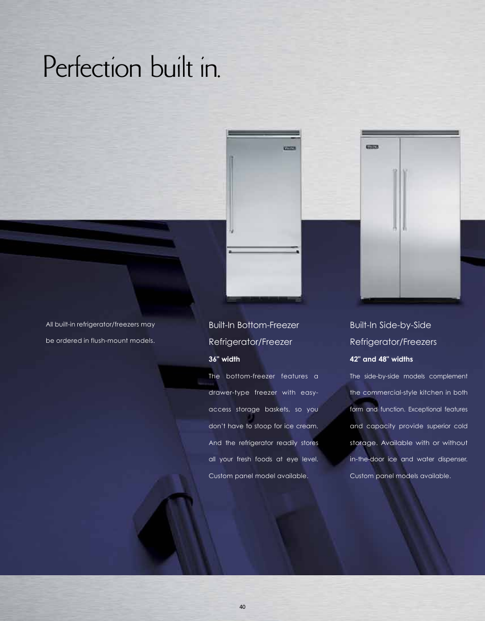 Perfection built in | Viking M0908F60094G User Manual | Page 40 / 64