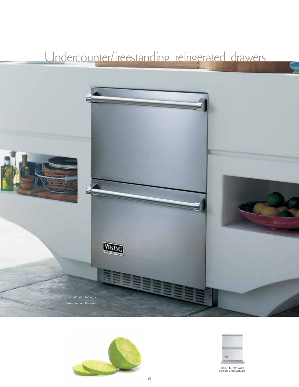 Undercounter/freestanding refrigerated drawers | Viking F60112I User Manual | Page 26 / 52