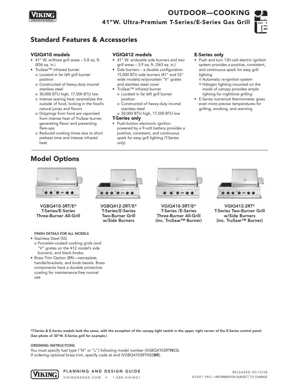 Outdoor—cooking, Standard features & accessories, Model options | 41”w. ultra-premium t-series/e-series gas grill | Viking VGIQ412-2RT* User Manual | Page 2 / 8