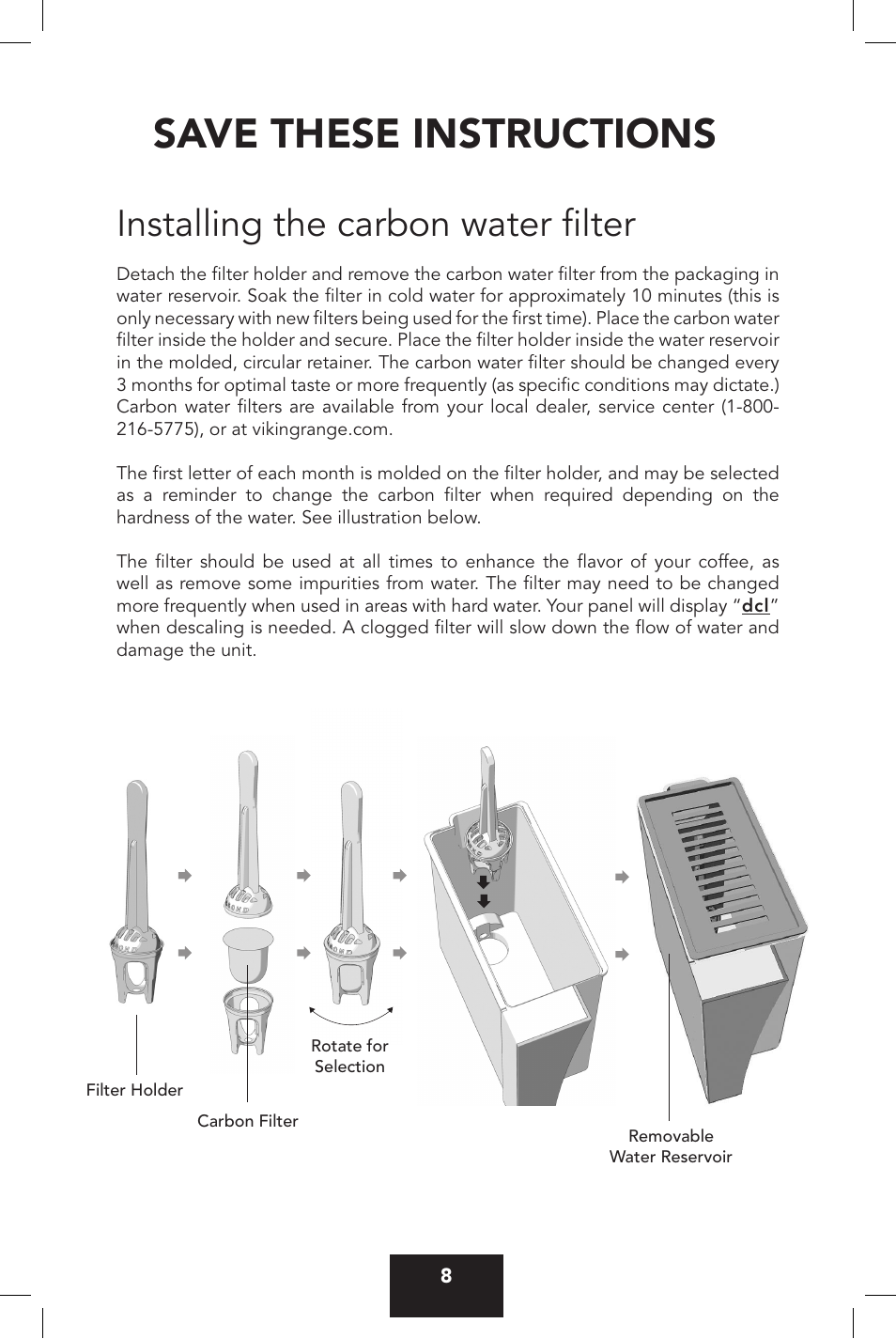 Save these instructions, Installing the carbon water filter | Viking VCCM12 User Manual | Page 8 / 16