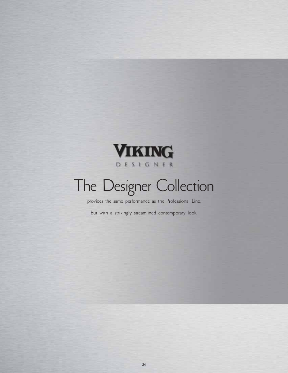 The designer collection | Viking F60067 User Manual | Page 24 / 52