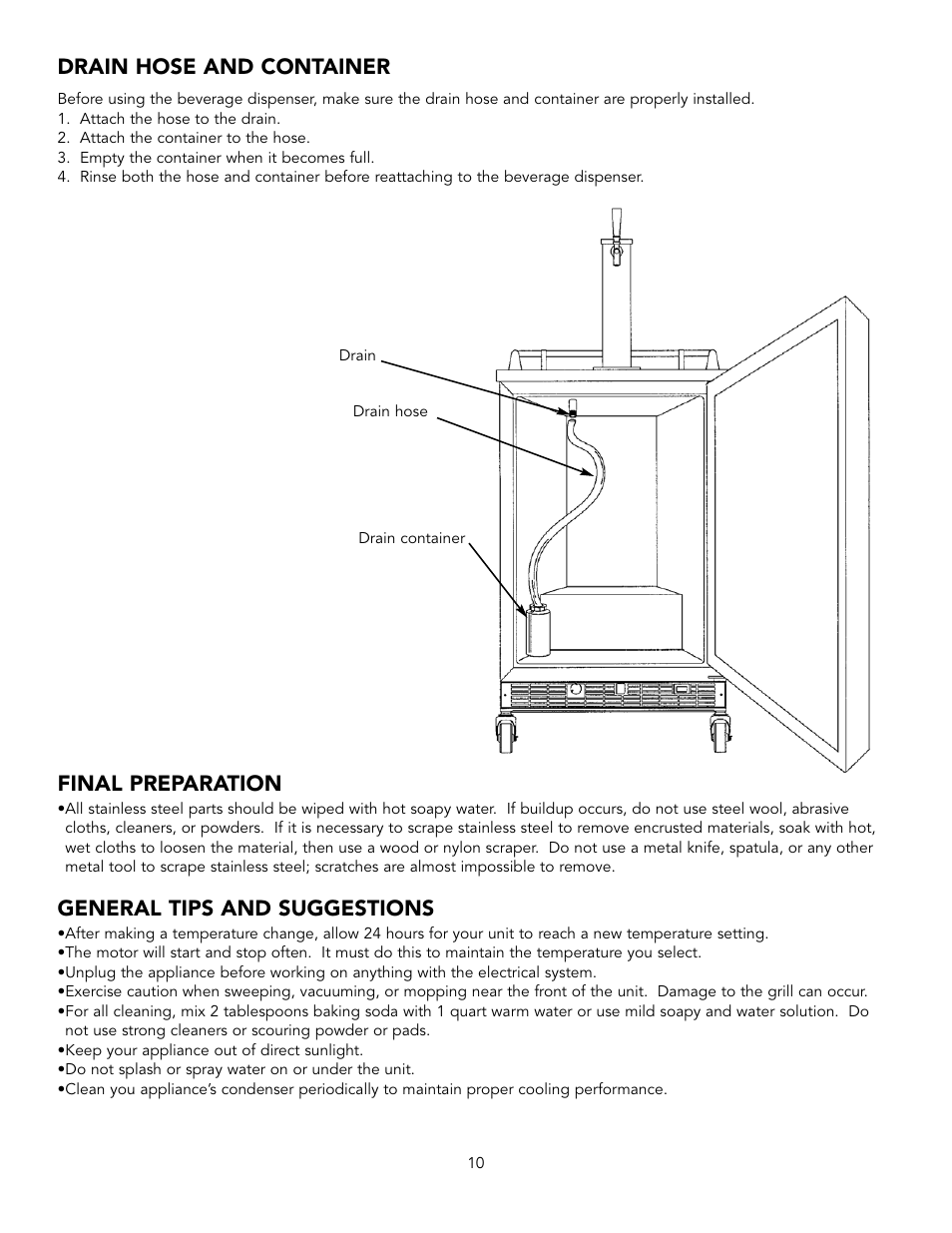 Drain hose and container, Final preparation, General tips and suggestions | Viking VRBD/VUBD 24" W. BEVERAGE DISPENSER User Manual | Page 10 / 16