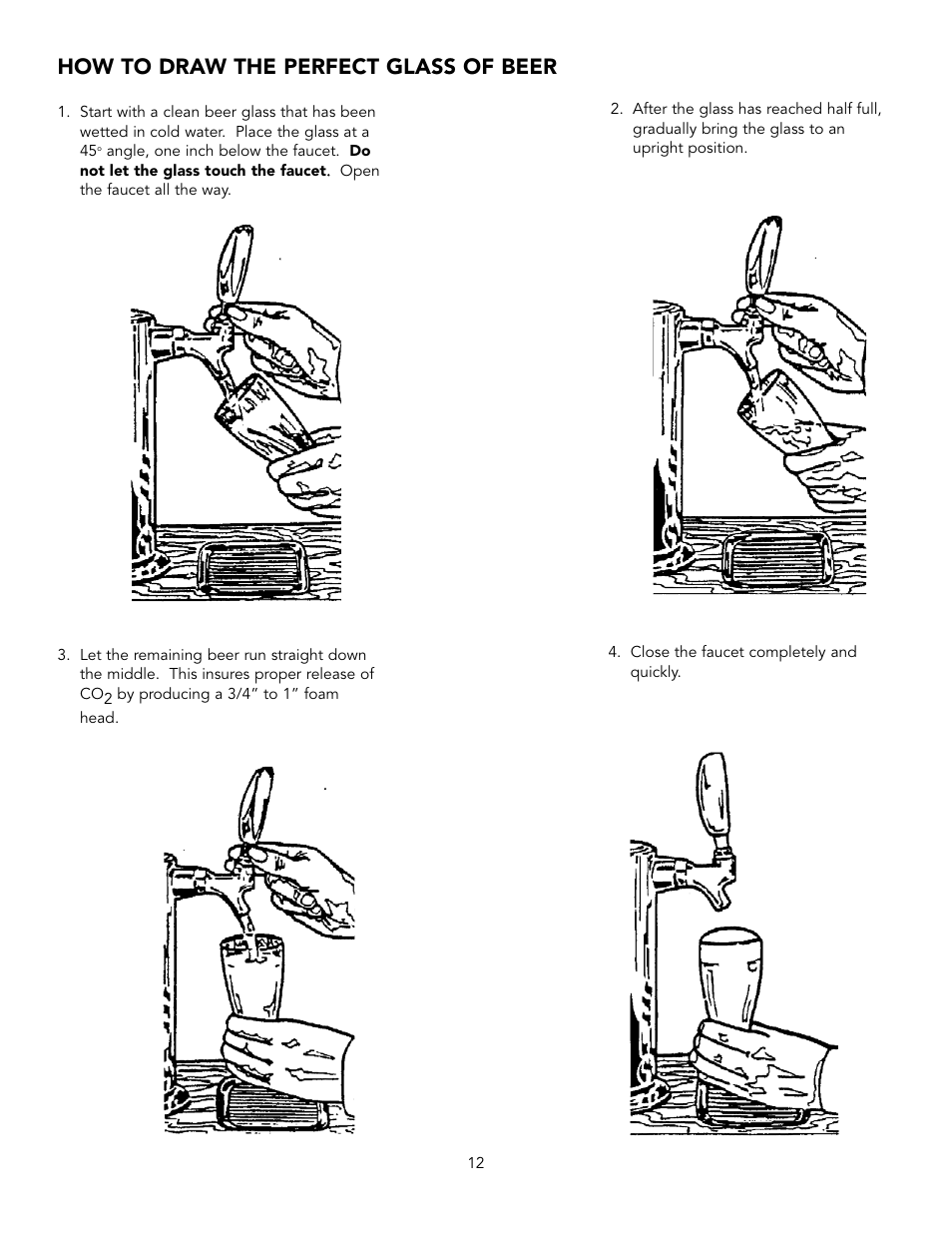 How to draw the perfect glass of beer | Viking VRBD/VUBD 24" W. BEVERAGE DISPENSER User Manual | Page 12 / 16