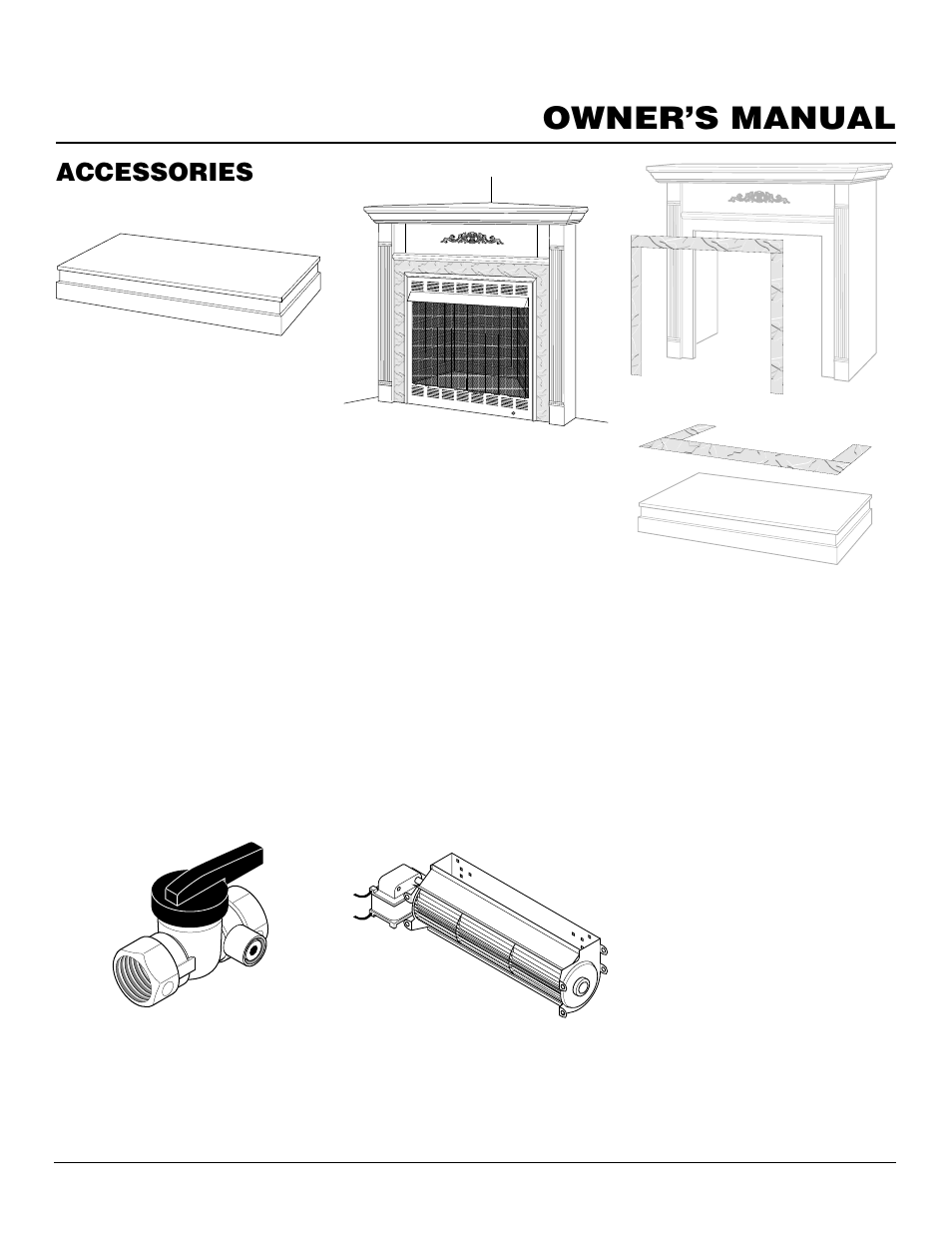 Owner’s manual, Accessories, Continued | Slim hearth base (not shown), Hardwood hearth base, Manual shutoff valve - ga5010, Corner mantel, Laminate trim for hearth or mantel, Brass trim accessory - ga6090 (not shown), Blower accessory - ga3700 | Vanguard Managed Solutions NLFB32NC User Manual | Page 13 / 18