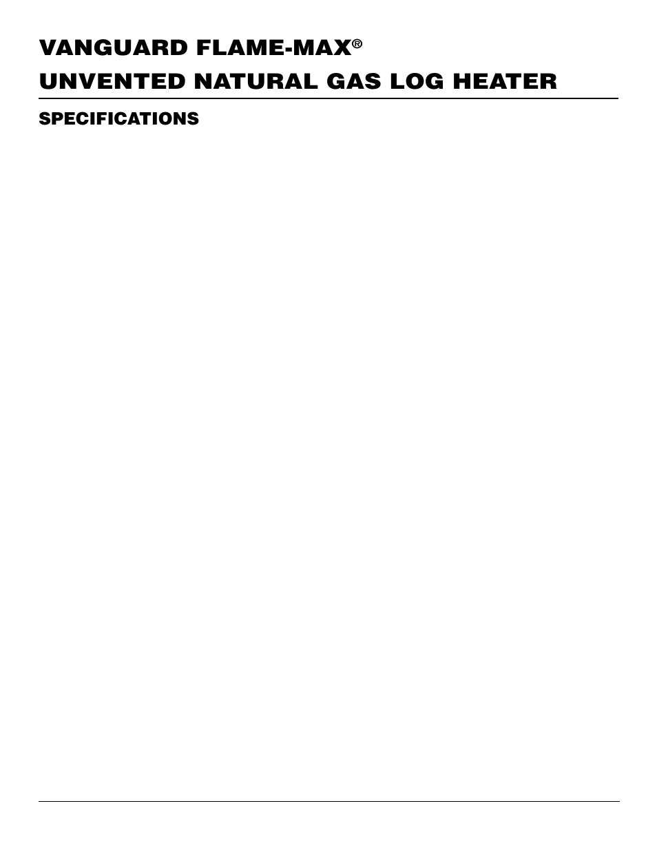 Unvented natural gas log heater vanguard flame-max, Specifications | Vanguard Managed Solutions FLAME-MAX User Manual | Page 28 / 30