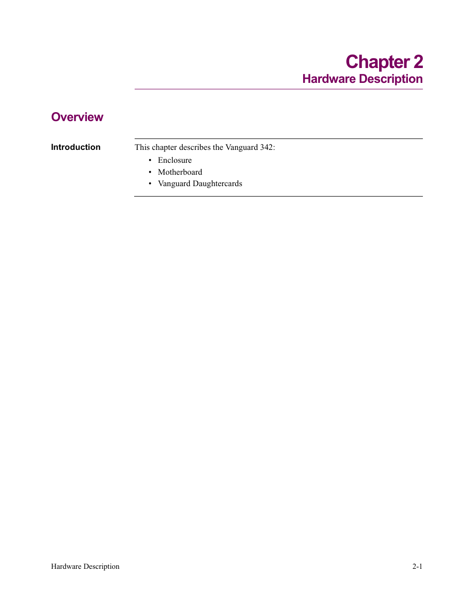 Chapter 2. hardware description, Chapter 2, Hardware description overview | Vanguard Managed Solutions Vanguard 342 User Manual | Page 41 / 115