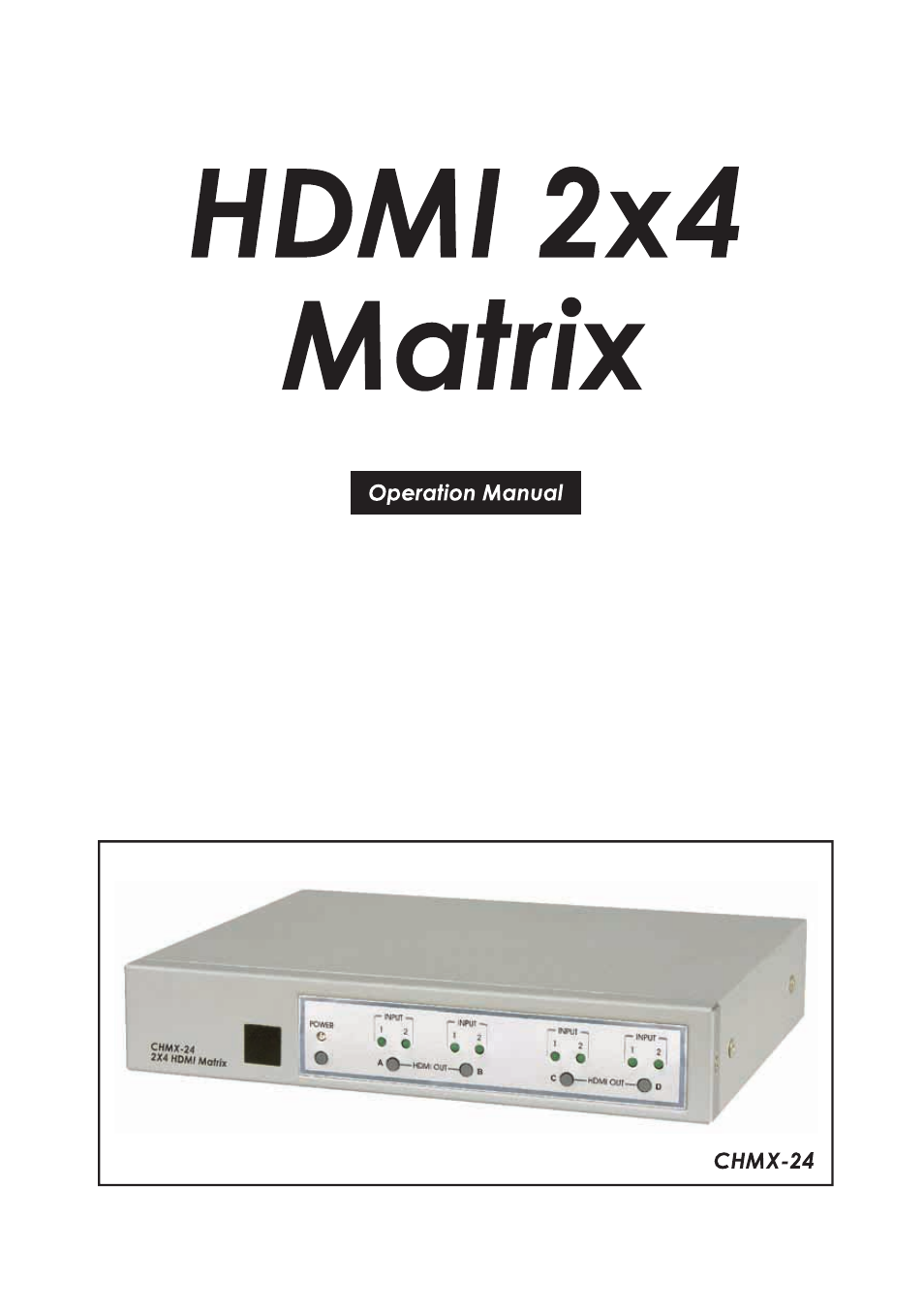 Video Products SM-2X4-HDMI-LC User Manual | 7 pages