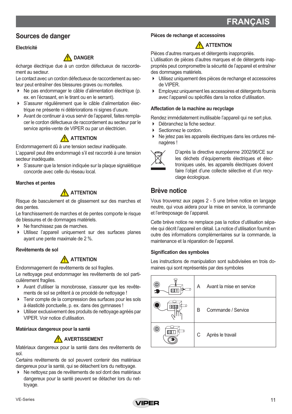 Français, Sources de danger, Uqyh qrwlfh | Viper VE 17 DS P User Manual | Page 11 / 28