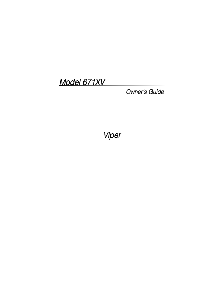 Viper 671XV User Manual | 43 pages