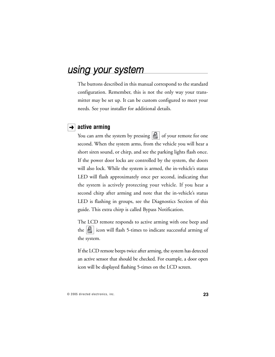 Uussiin ng g yyo ou urr ssyysstte em m | Viper 5000 User Manual | Page 22 / 61