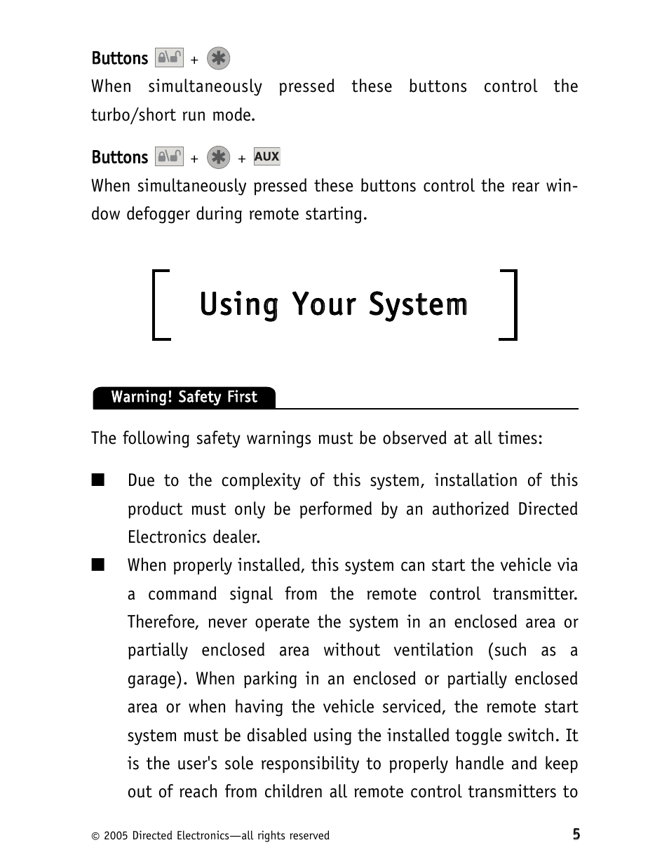Uussiin ng g y yo ou urr ssyysstteem m | Viper 130XV User Manual | Page 8 / 19