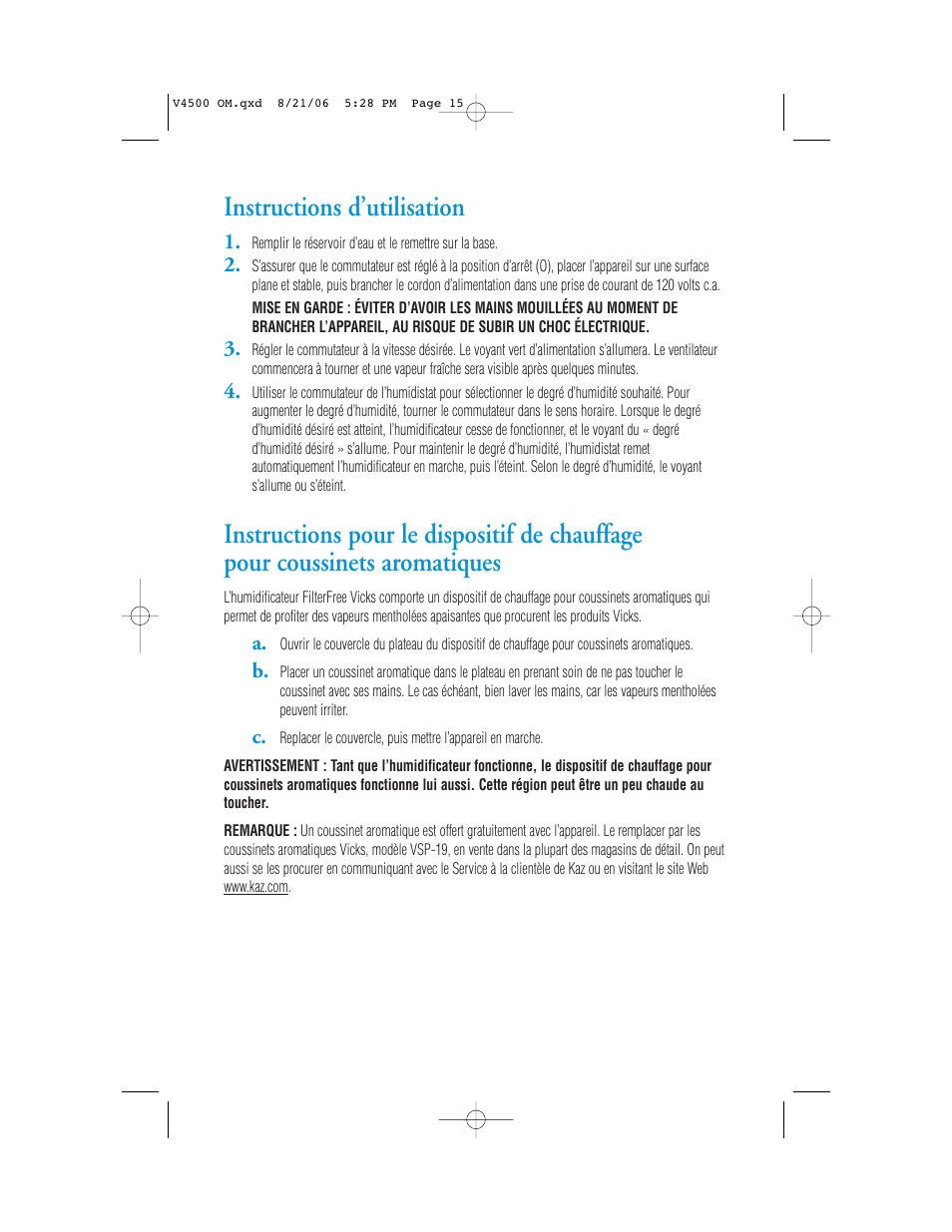 Instructions d’utilisation | Vicks V4500 User Manual | Page 15 / 30