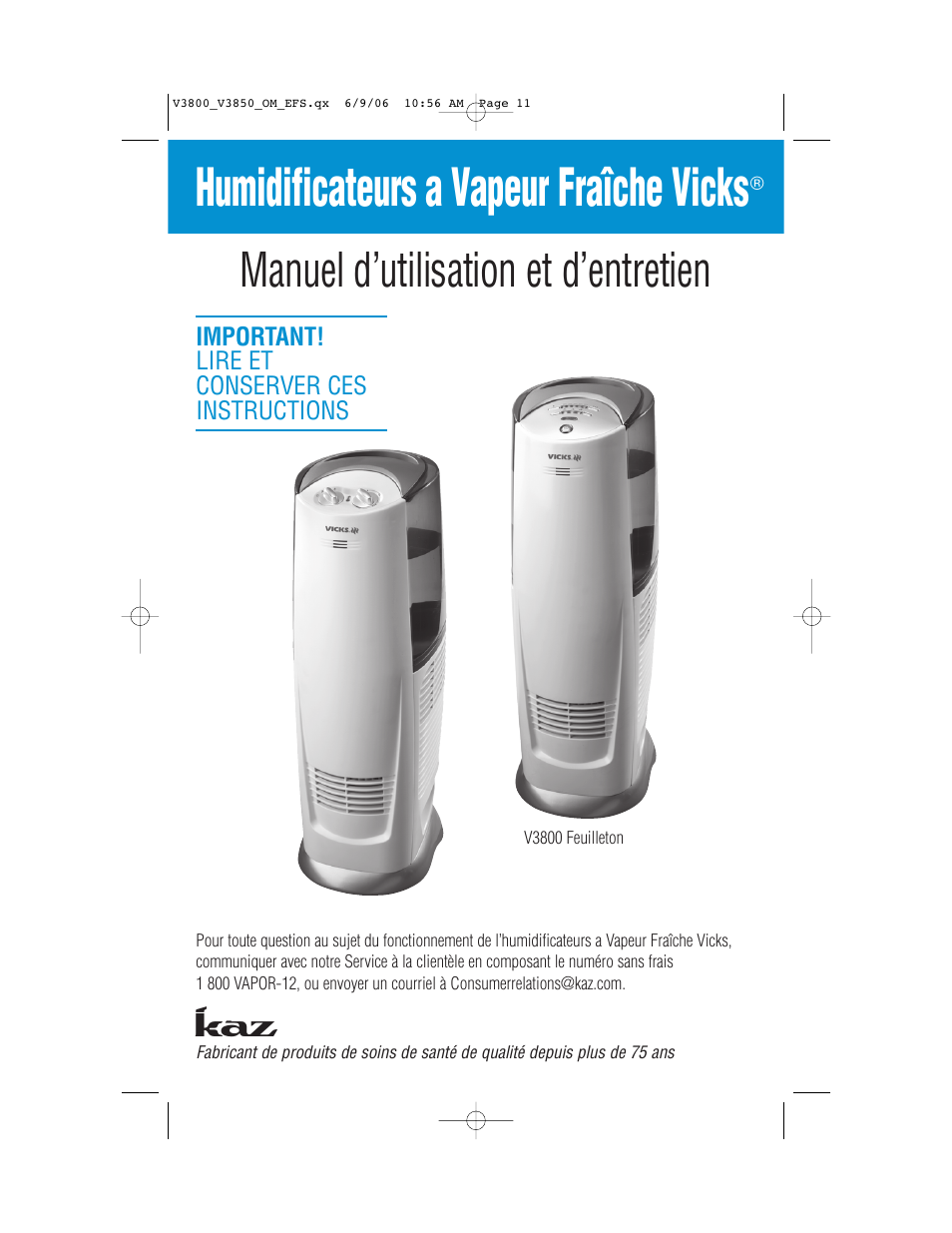 Humidificateurs a vapeur fraîche vicks, Manuel d’utilisation et d’entretien | Vicks V3800 Series User Manual | Page 11 / 32