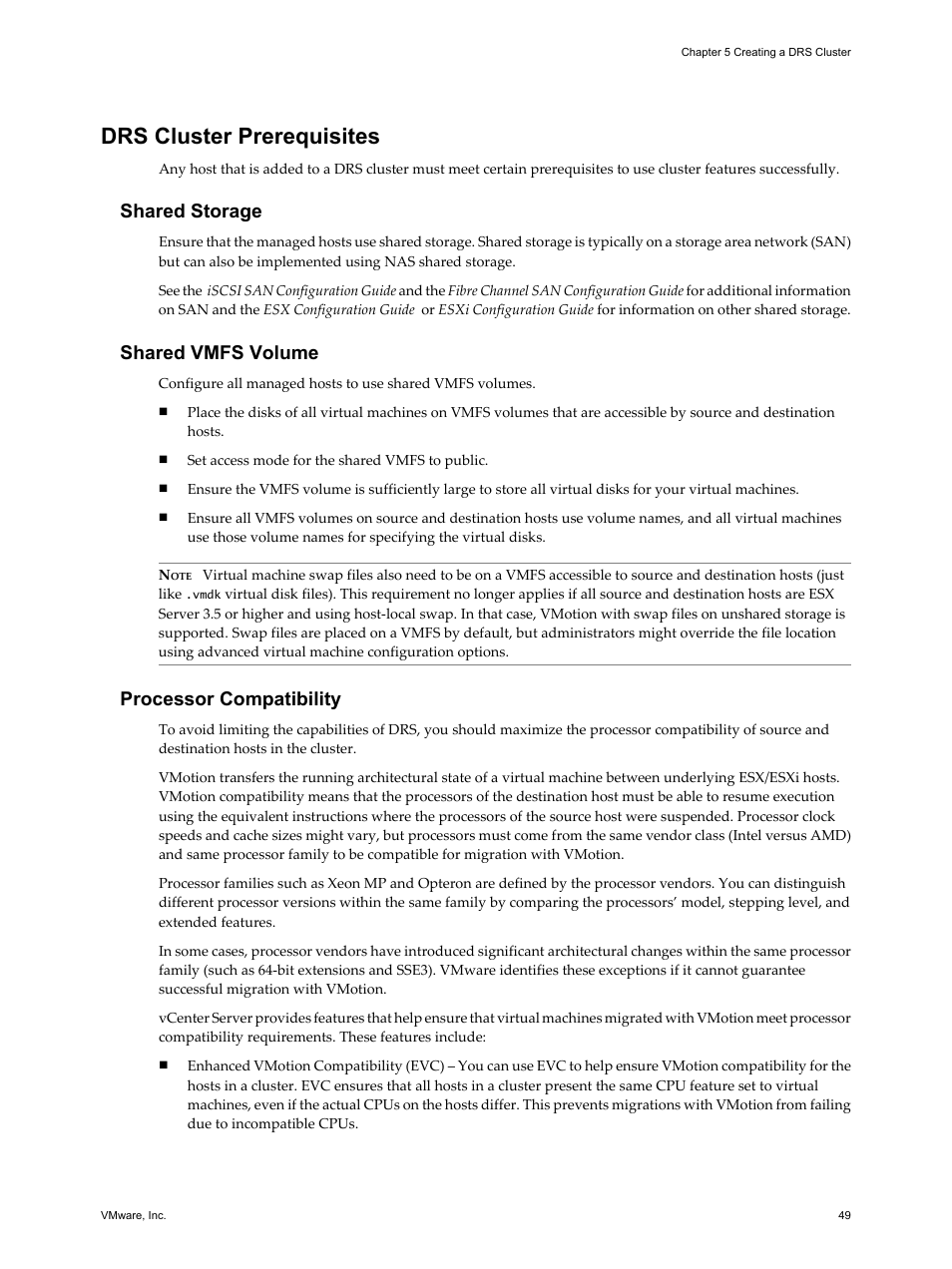 Drs cluster prerequisites, Drs cluster prerequisites 49, Shared storage | Shared vmfs volume, Processor compatibility | VMware vSphere vCenter Server 4.0 User Manual | Page 49 / 106