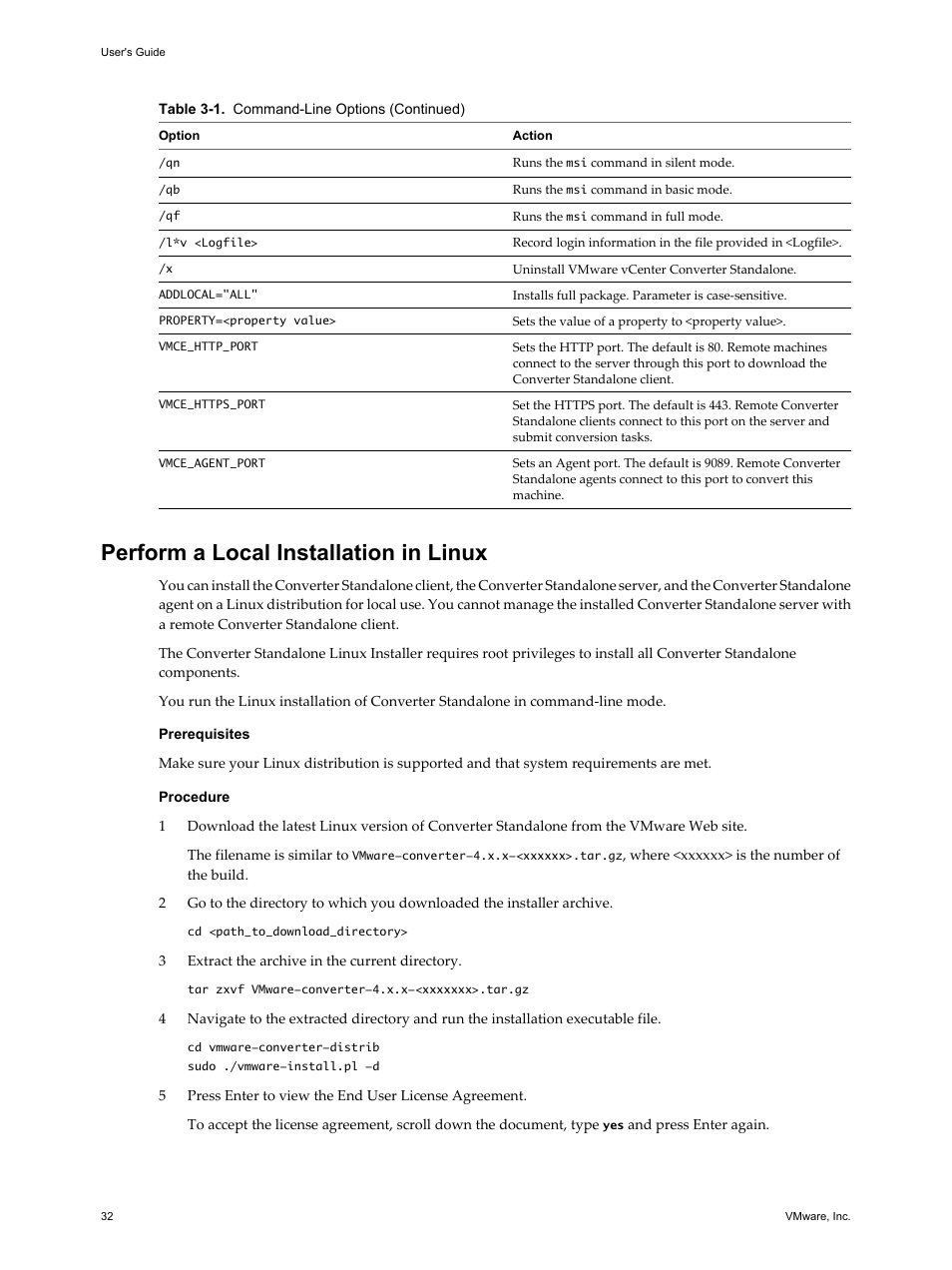 Perform a local installation in linux, Perform a local installation in linux 32, The topic | VMware VCENTER CONVERTER EN-000158-02 User Manual | Page 32 / 92