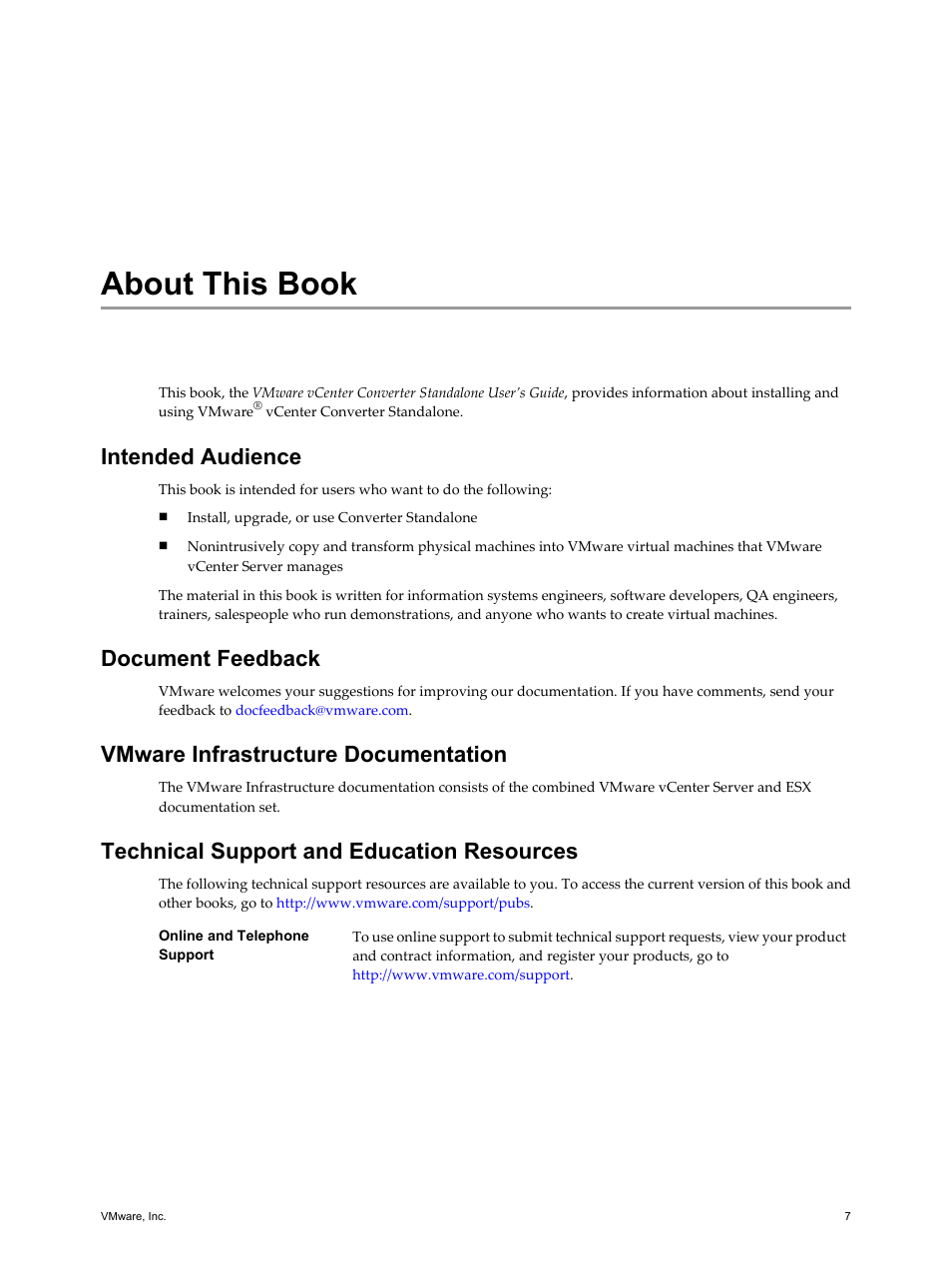 About this book, About this book 7, Intended audience | Document feedback, Vmware infrastructure documentation, Technical support and education resources | VMware VCENTER CONVERTER EN-000158-02 User Manual | Page 7 / 92
