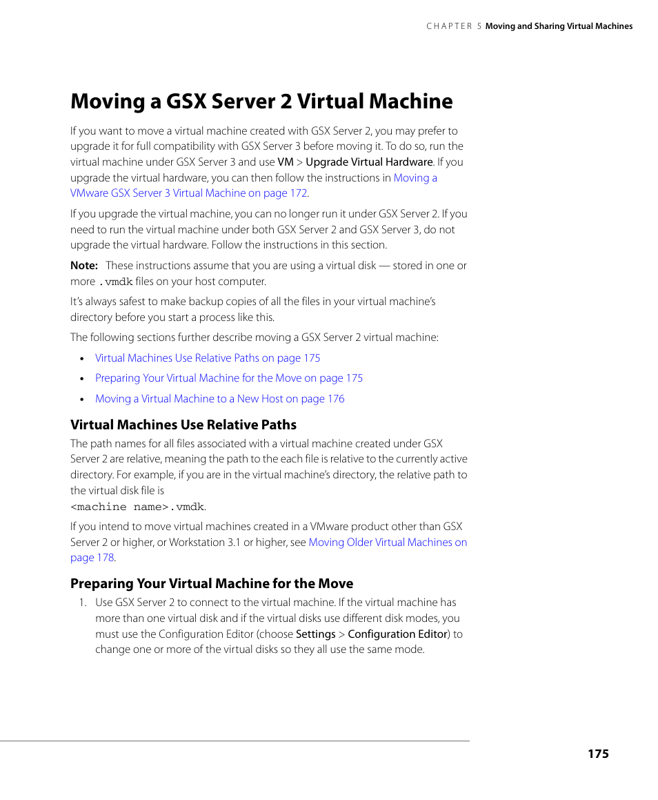 Moving a gsx server 2 virtual machine, Virtual machines use relative paths, Preparing your virtual machine for the move | VMware GSX 3 User Manual | Page 175 / 240