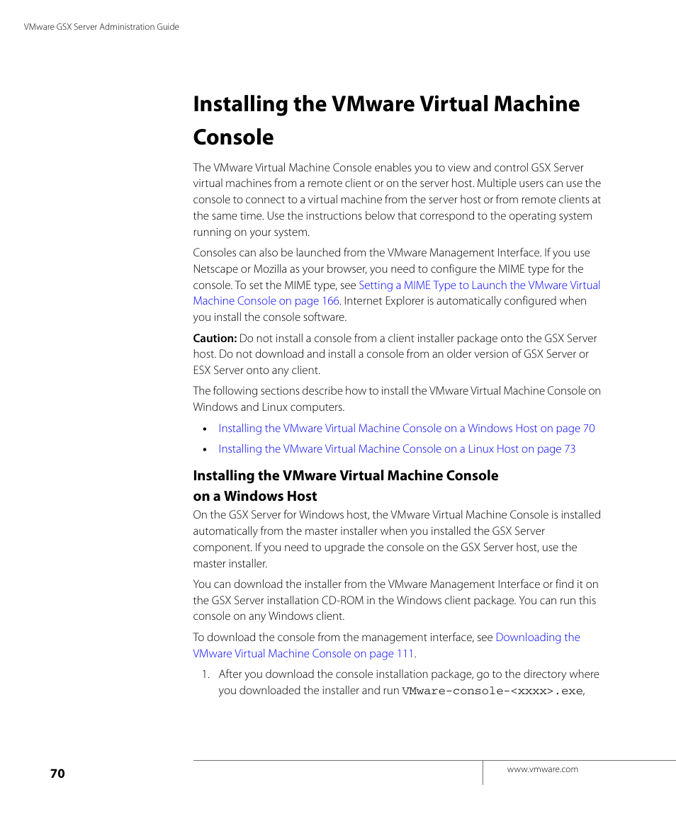 Installing the vmware virtual machine console, Installing the | VMware GSX 3 User Manual | Page 70 / 240