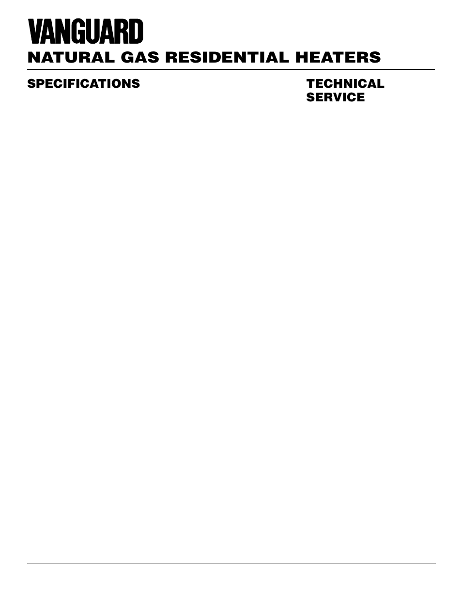 Natural gas residential heaters, Technical service, Specifications | Vanguard Heating VMH3000TN User Manual | Page 22 / 24