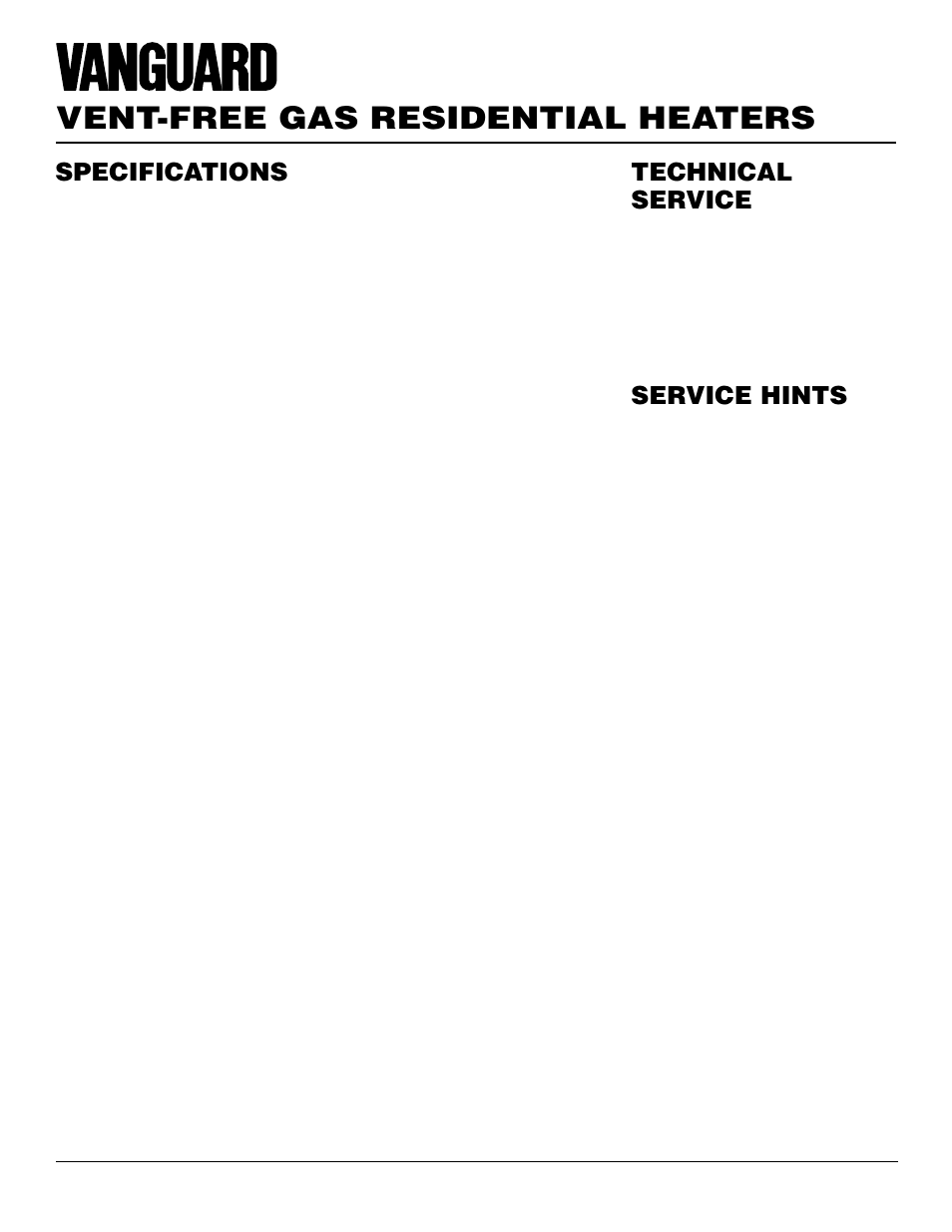 Vent-free gas residential heaters, Technical service, Specifications | Service hints | Vanguard Heating VMH3000TP User Manual | Page 22 / 24