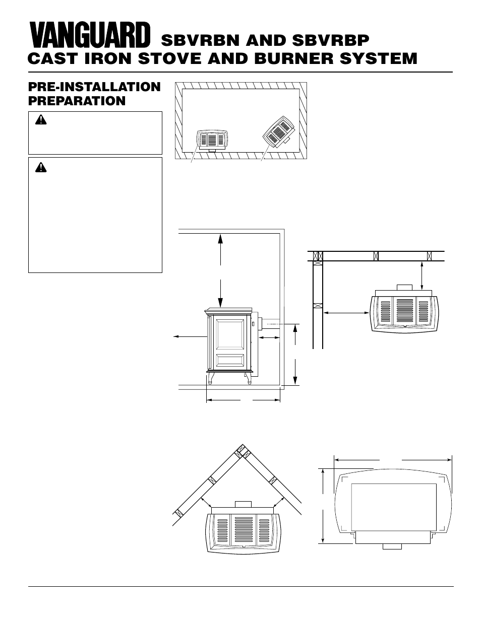 Cast iron stove and burner system, Sbvrbn and sbvrbp, Pre-installation preparation | Location and space requirements | Vanguard Heating SBVRBP User Manual | Page 4 / 32